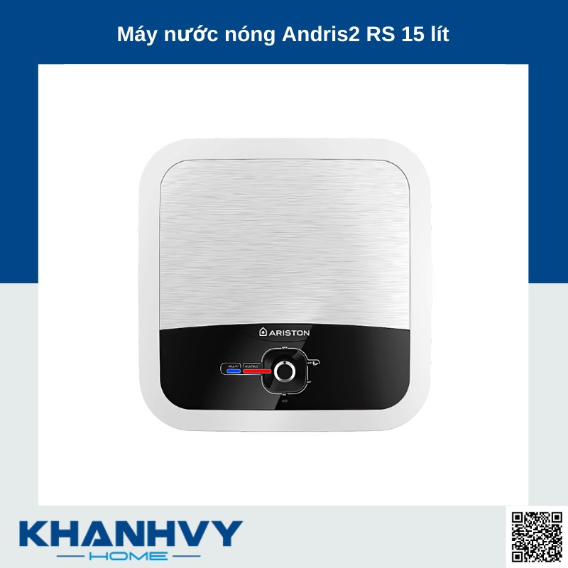 Máy nước nóng Ariston Andris2 RS 15 lít với thiết kế mang đậm phong cách châu Âu