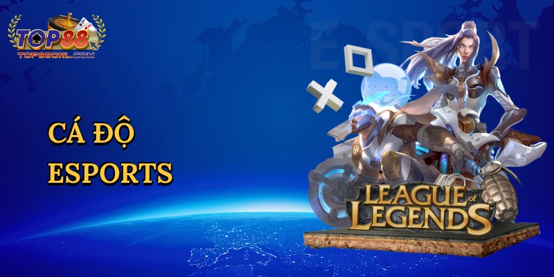 Cá độ Esports