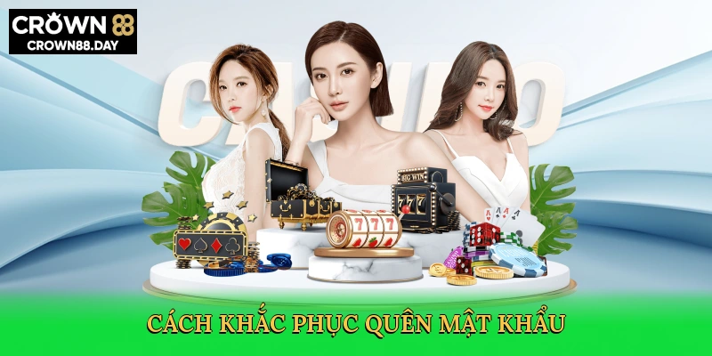 Quên Mật Khẩu Crown88 – Hướng Dẫn Lấy Lại Nhanh Chóng