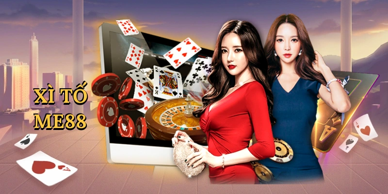 Xì tố ME88