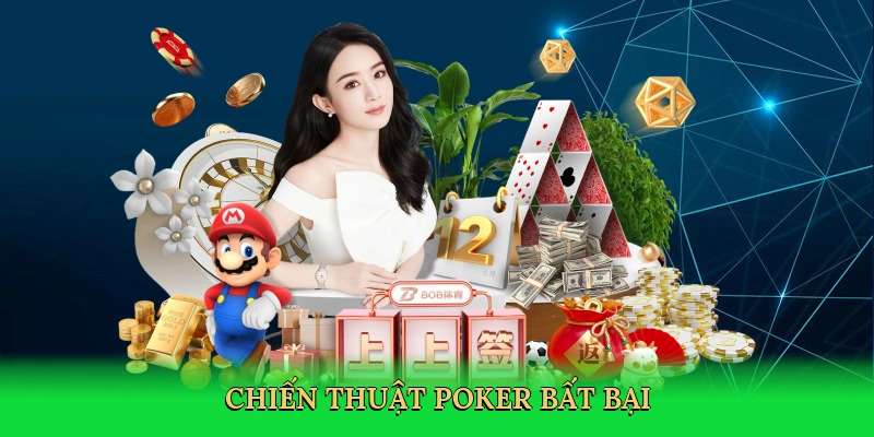 Chiến thuật poker bất bại