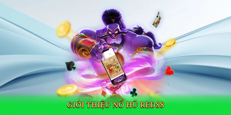 Nổ Hũ Red88 – Bí Quyết Săn Thưởng Khổng Lồ Trong Đấu Trường Kỹ Thuật Số