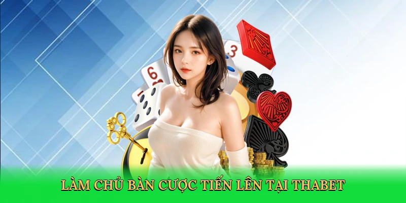 Cách Nhớ Bài Tiến Lên Nhanh Nhất – Bí Kíp Thắng Lớn Tại Thabet