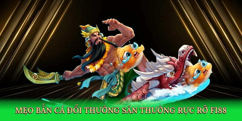 Mẹo Bắn Cá Đổi Thưởng – Cơn Sóng Aquatic Jackpot Surge Tại FI88