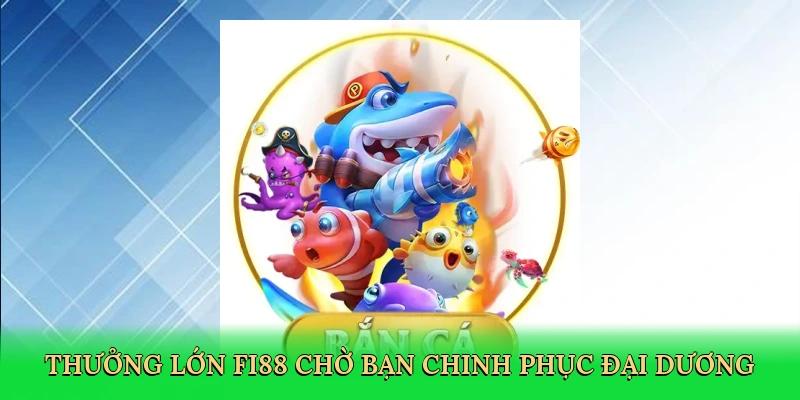 Mẹo Bắn Cá Đổi Thưởng – Cơn Sóng Aquatic Jackpot Surge Tại FI88